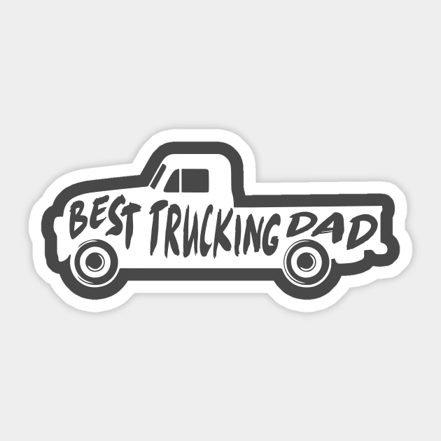 Best Trucking Dad Truck Gift For Fathers Sticker by HeyListen